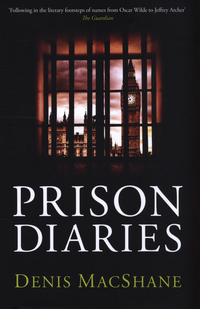Book Cover for Prison Diaries by Denis MacShane