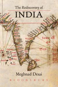 Book Cover for The Rediscovery of India by Meghnad Desai