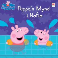 Book Cover for Peppa'n Mynd I Nofio by Neville Astley, Mark Baker
