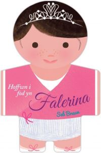Book Cover for Hoffwn I Fod Yn Falerina by Seb Braun