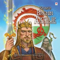 Book Cover for Stori'r Brenin Arthur by Siân Lewis