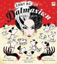 Book Cover for Cant Ac Un Dalmasiwn by Peter Bently, Dodie Smith