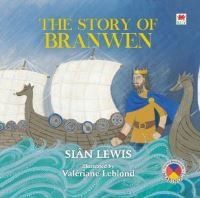 Book Cover for Four Branches of the Mabinogi. The Story of Branwen by Siân Lewis