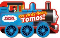 Book Cover for Cer Yn Dy Flaen Tomos! by Llinos Dafydd