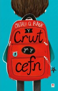 Book Cover for Crwt Yn Y Cefn, Y by Onjali Q Raúf