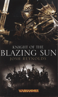 Book Cover for Knight of the Blazing Sun by Josh Reynolds
