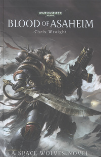 Book Cover for Blood of Asaheim by Chris Wraight