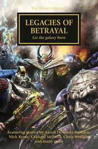 Book Cover for Legacies of Betrayal by Graham McNeill