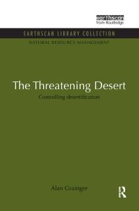 Book Cover for The Threatening Desert by Alan Grainger, United Nations Environment Programme