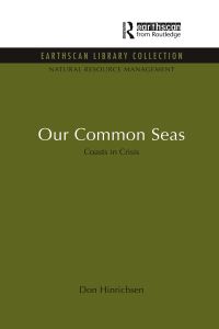 Book Cover for Our Common Seas by Don Hinrichsen, International Institute for Environment and Development