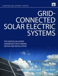 Book Cover for Grid-Connected Solar Electric Systems by Geoff Stapleton, Susan Neill