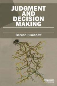 Book Cover for Judgment and Decision Making by Baruch Fischhoff