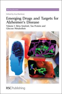 Book Cover for Emerging Drugs and Targets for Alzheimer's Disease by Ana Martínez, Royal Society of Chemistry Great Britain