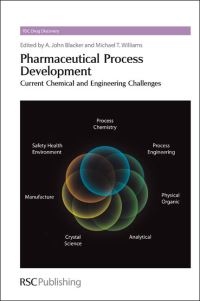 Book Cover for Pharmaceutical Process Development by A John Blacker, Michael T Williams