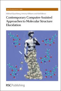 Book Cover for Contemporary Computer-Assisted Approaches to Molecular Structure Elucidation by Antony Williams, Mikhail Elyashberg, Kirill Blinov