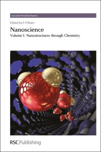 Book Cover for Nanoscience. Volume 1 Nanostructures Through Chemistry by Victoria S Coker, Royal Society of Chemistry Great Britain