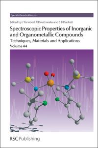 Book Cover for Spectroscopic Properties of Inorganic and Organometallic Compounds Volume 44 by J Yarwood, Richard Douthwaite, Simon Duckett