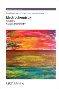 Book Cover for Electrochemistry. Volume 12 Nanoelectrochemistry by Tim Albrecht, Royal Society of Chemistry Great Britain