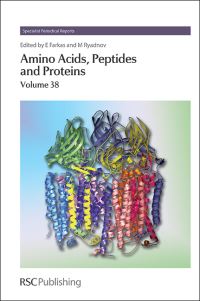 Book Cover for Amino Acids, Peptides and Proteins. Volume 38 by Etelka Farkas, Maxim Ryadnov