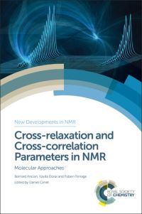 Book Cover for Cross-Relaxation and Cross-Correlation Parameters in NMR by Daniel Canet