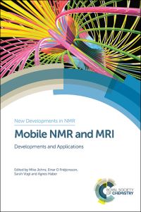 Book Cover for Mobile NMR and MRI by Michael L Johns, Einar O Fridjonsson, Sarah J Vogt, Agnes Haber