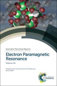 Book Cover for Electron Paramagnetic Resonance. Volume 24 by Victor Chechik, D M Murphy, B C Gilbert