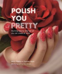 Book Cover for Polish You Pretty by Jenny Stencel, Danielle Black
