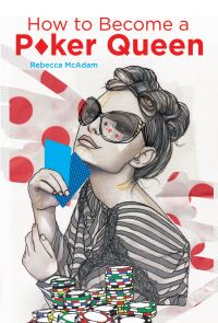Book Cover for How to Become a Poker Queen by Rebecca McAdam