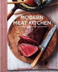 Book Cover for Modern Meat Kitchen by Miranda Ballard