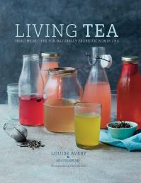Book Cover for Living Tea by Louise Avery