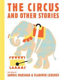 Book Cover for The Circus and Other Stories by S Marshak