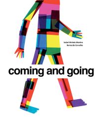Book Cover for Coming and Going by Isabel Minhós Martins