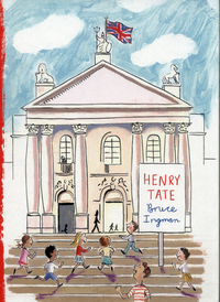 Book Cover for Henry Tate by Bruce Ingman