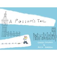 Book Cover for A Possum's Tail by Gabby Dawnay