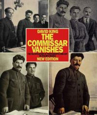 Book Cover for The Commissar Vanishes by David King