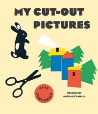 Book Cover for My Cut-Out Pictures by Nathalie Parain, Michel Defourny