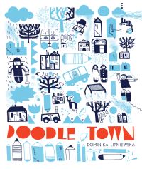 Book Cover for Doodle Town by Dominika Lipniewska