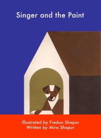 Book Cover for Singer and the Paint by Mira Shapur, Kathleen Brooks