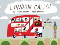 Book Cover for London Calls! by Gabby Dawnay