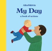 Book Cover for My Day by Alice Melvin, Tate Gallery