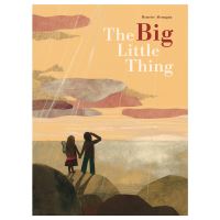 Book Cover for The Big Little Thing by Béatrice Alemagna