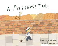 Book Cover for A Possum's Tail by Gabby Dawnay
