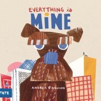 Book Cover for Everything Is Mine by Andrea DAquino