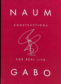 Book Cover for Naum Gabo - Constructions for Real Life by Naum Gabo