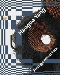 Book Cover for Haegue Yang - Strange Attractors by Tate Gallery St Ives