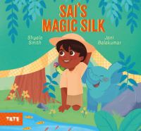 Book Cover for Sai's Magic Silk by Shyala Smith
