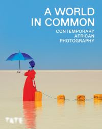 Book Cover for A World in Common by Tate Modern Gallery