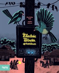 Book Cover for Electric Birds of Pothakudi by Karthika Nair