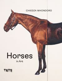Book Cover for Horses in Art by Chiedza Mhondoro