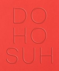 Book Cover for Do Ho Suh by DoHo Suh, Tate Modern Gallery